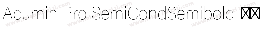 Acumin Pro SemiCondSemibold字体转换